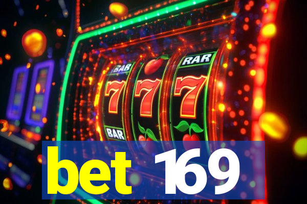 bet 169